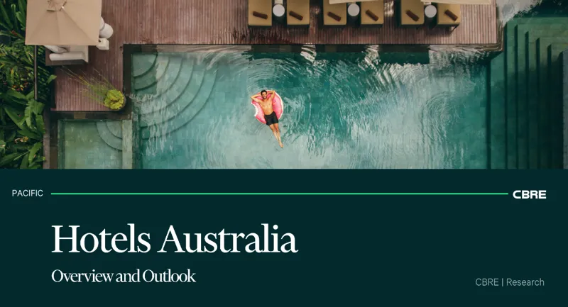 Australian Hotel Sector to Benefit from Occupancy and Room Rate Growth As Inbound Tourism Recovery Gathers Momentum :: Hospitality Trends